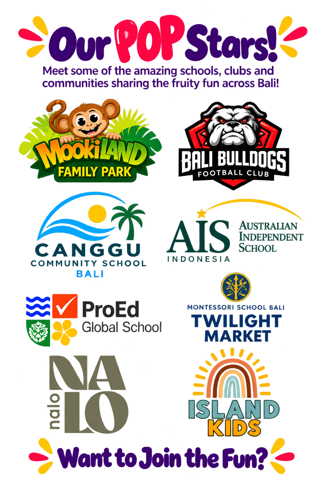 Our POP Stars. Schools, clubs and communities sharing fruity fun across Bali, including Mookeyland, Bali Bulldogs Football Club, Tangu Community School, Australian International School, ProEd, Umalas.
